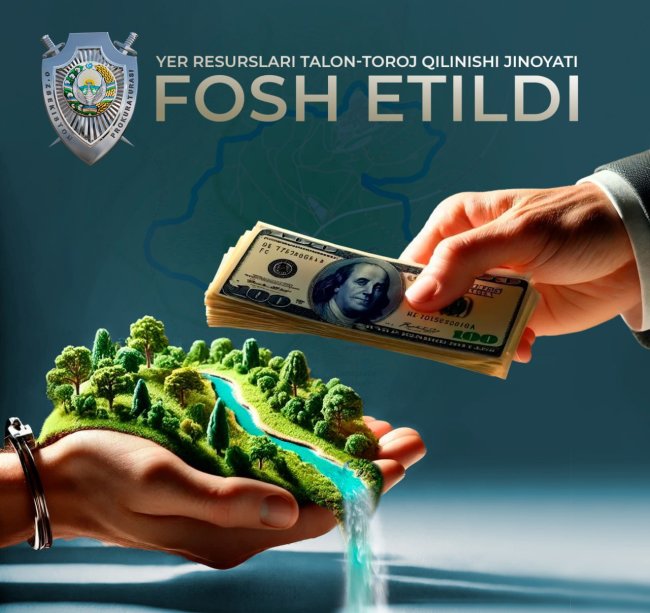 Прокуратурой Узбекистана пресечена незаконная торговля землёй на 15 млн долларов США