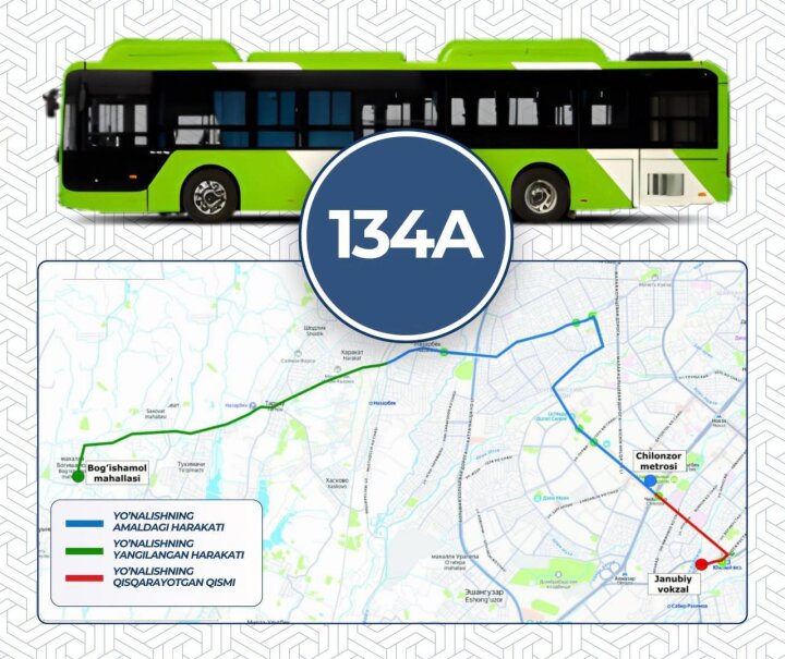 Как теперь ходит автобус №134 в Ташкенте? Новая схема с 29 октября
